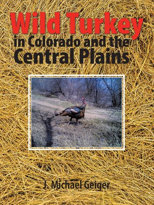 cover image of Wild Turkey in Colorado and the Central Plains